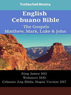 cover image of English Cebuano Bible--The Gospels--Matthew, Mark, Luke & John